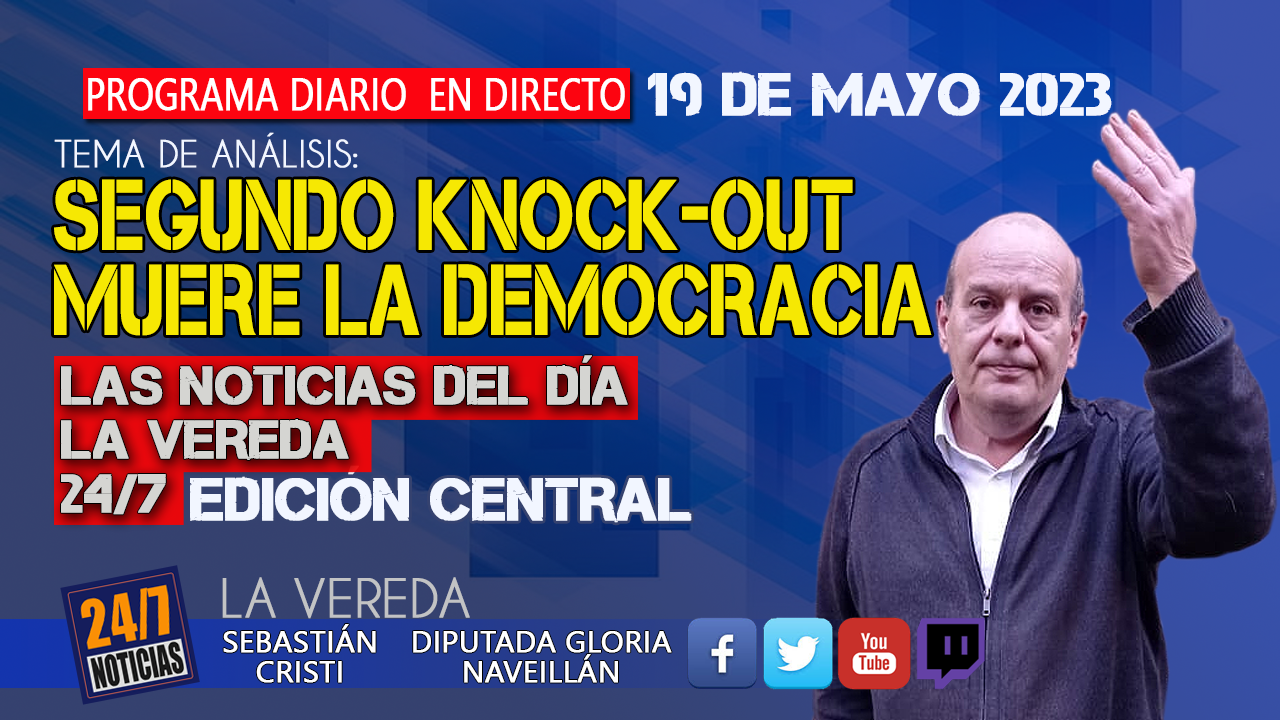 URGENTE: Segundo Knock-Out contra la Democracia Noticias 24/7