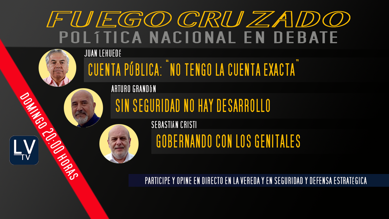 FUEGO CRUZADO – Política Nacional en debate – E2