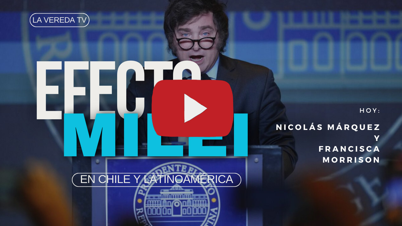 El “Efecto Milei” en Chile y Latinoamérica
