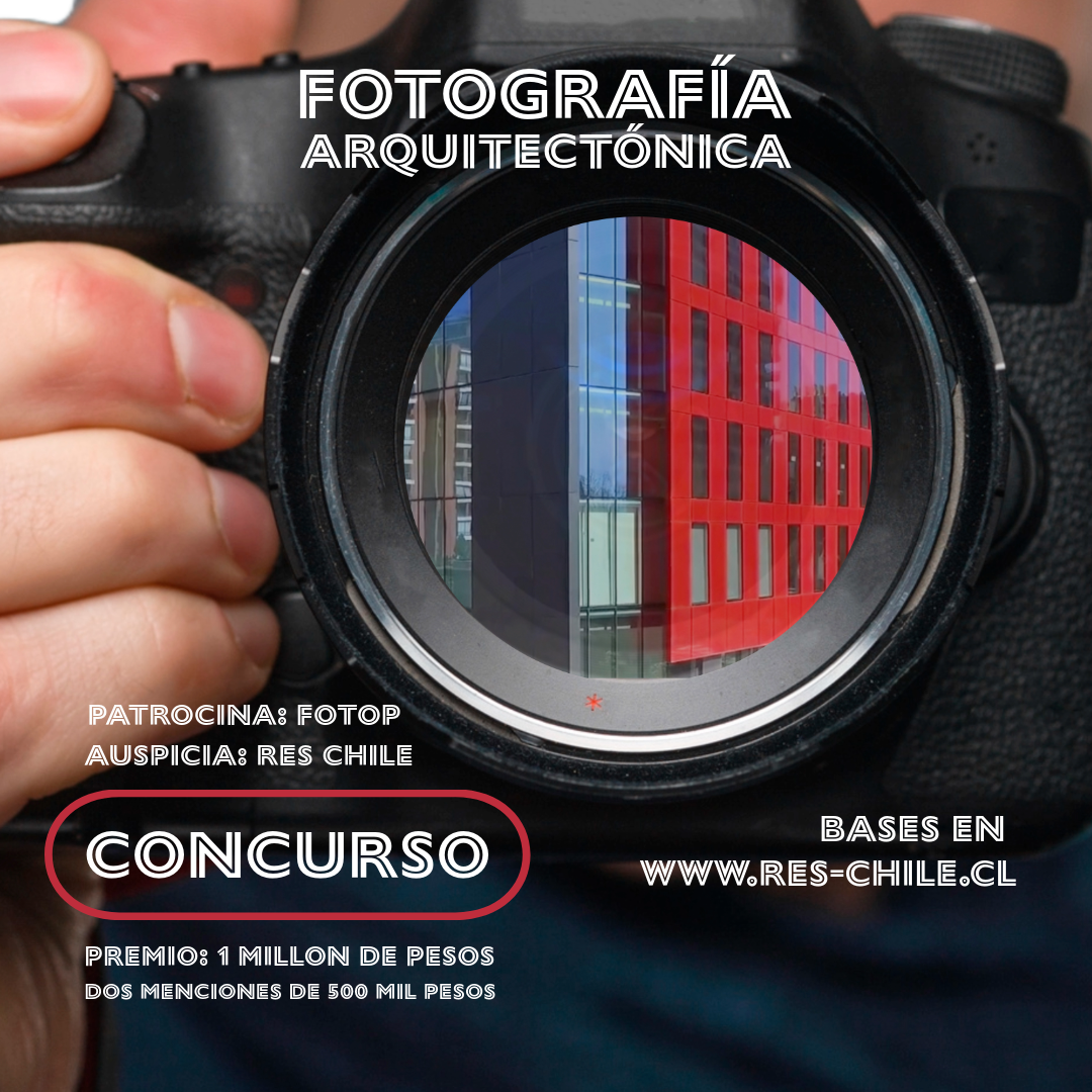 RES Chile y FOTOP convocan al concurso de fotografía arquitectónica “Por un Mundo Habitable” (Vicente Huidobro)